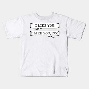 I like you! I like you too! - WayHaught - Waverly Earp and Nicole Haught Kids T-Shirt